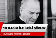 10 Kasım Atatürk Şiirleri 10 Kasım Atatürk Şiirleri