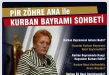 Piri Zöhre Ana İle Kurban Bayramı Üzerine Bir Röportaj kurban bayramı sohbeti